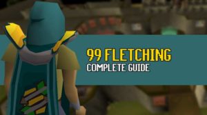 Fletching guide osrs