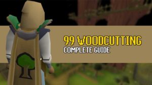 osrs woodcutting guide 1-99