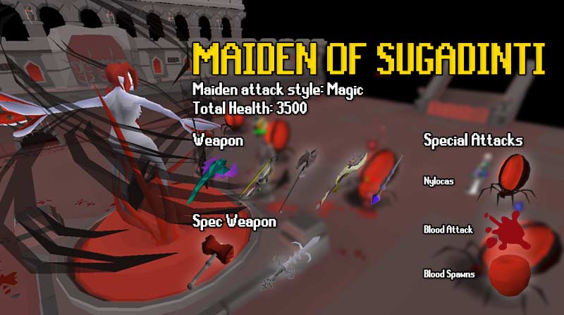 Complete guide of the Maiden of Sugandinti. Part of the osrs theatre of blood guide.