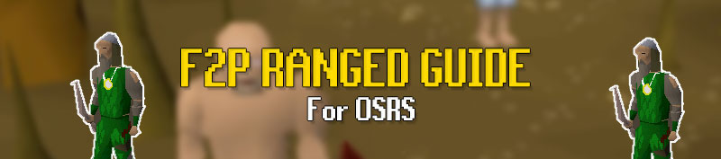 f2p ranged guide for osrs
