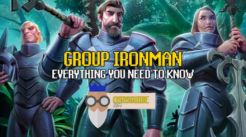 group ironman, everything you need to know about the upcoming gamemode