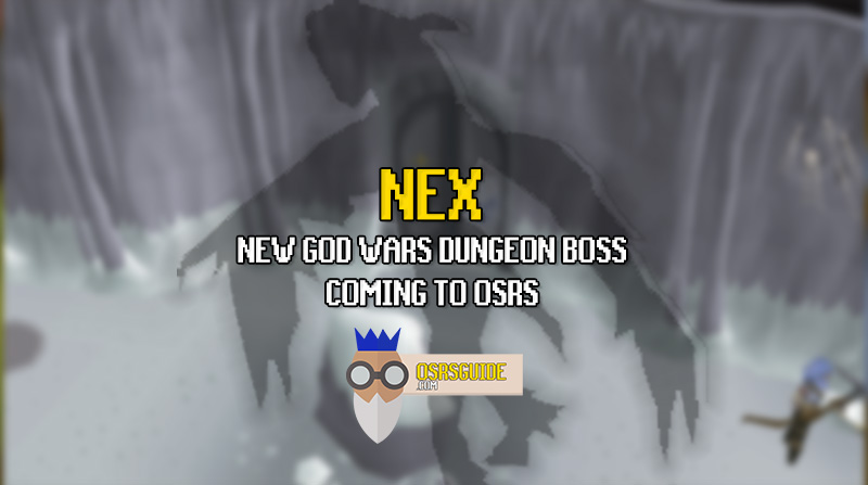 nex is coming to osrs new godwars dungeon boss