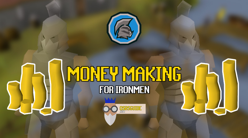 ironman money making guide for osrs