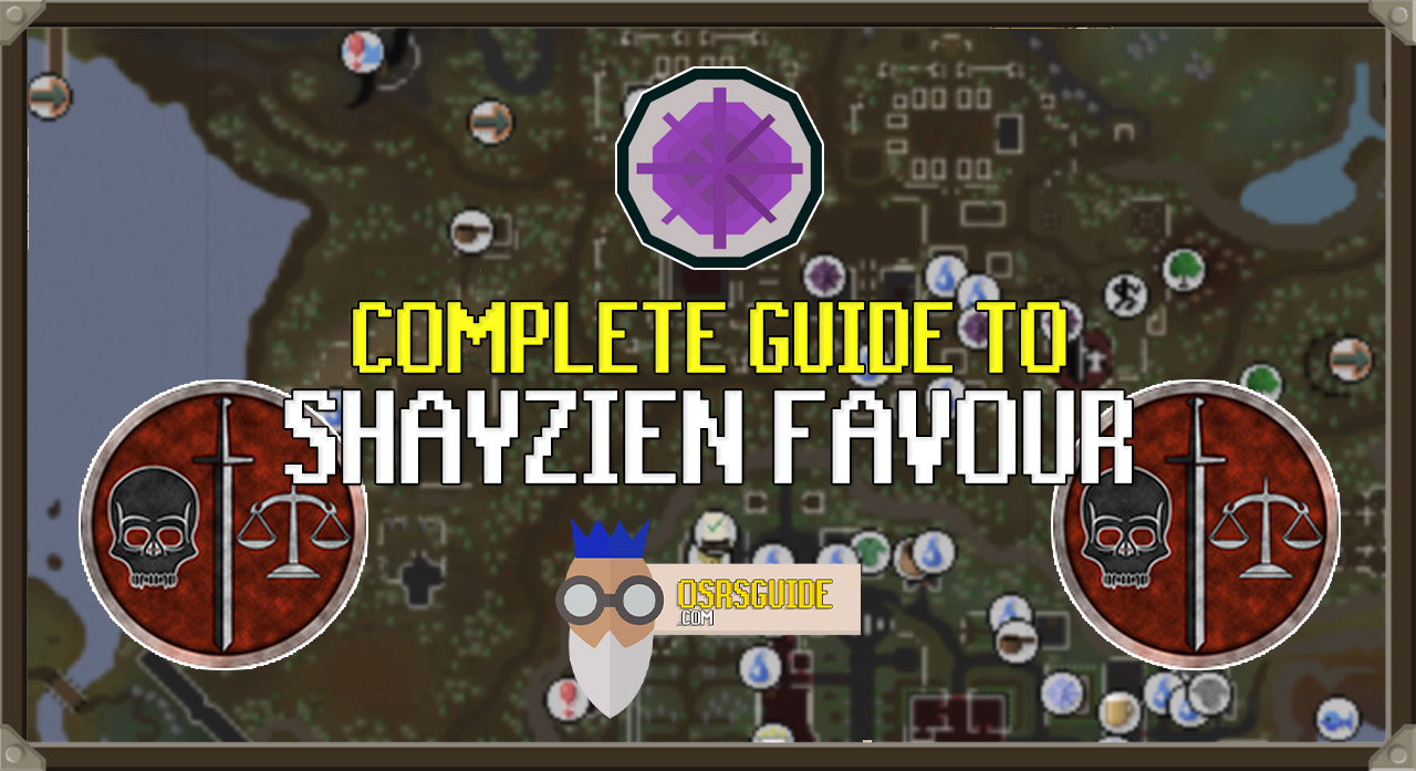 You are currently viewing OSRS Updated Shayzien Favour Guide (After Rework)