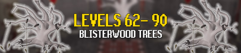 blisterwood trees offer the best afk woodcutting experience at level 62 woodcutting