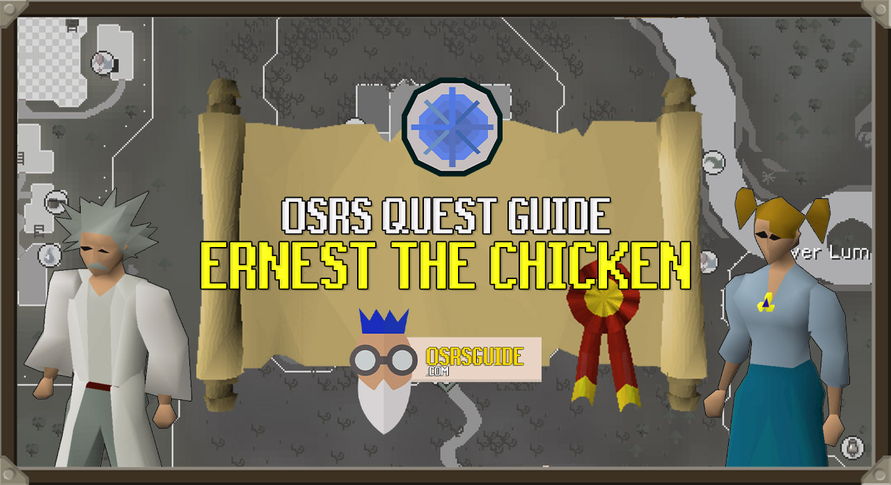 You are currently viewing OSRS Ernest the Chicken Guide (Quick Quest Guide)