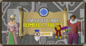 Read more about the article OSRS Romeo And Juliet Guide (Quick Quest Guide)