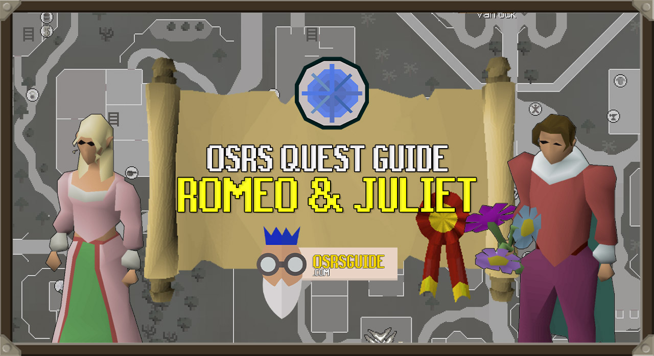 You are currently viewing OSRS Romeo And Juliet Guide (Quick Quest Guide)