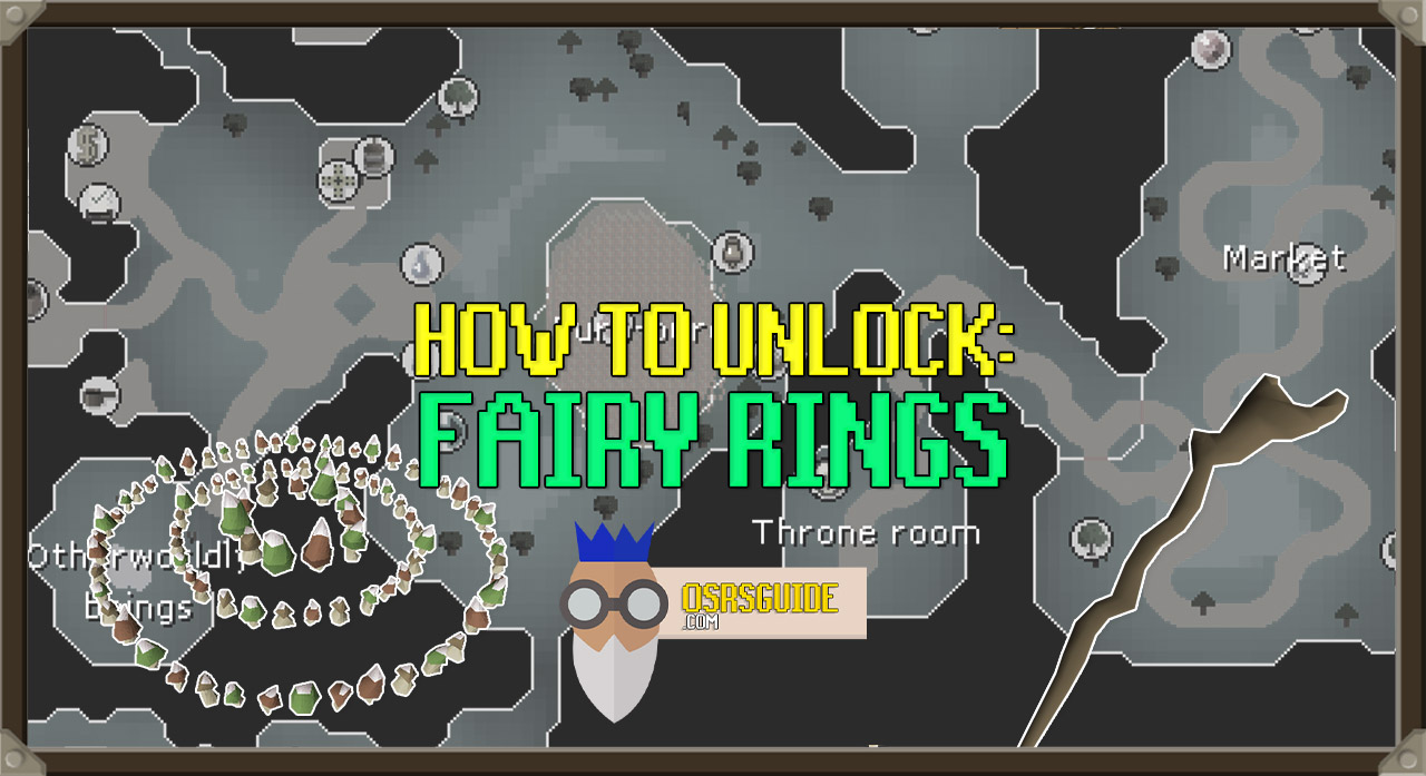 You are currently viewing How to Unlock Fairy Rings in OSRS | Full Guide to Fairy Rings