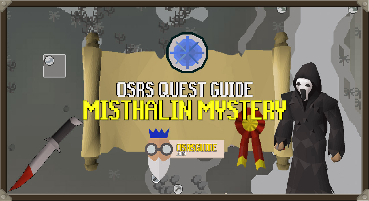 You are currently viewing OSRS Misthalin Mystery Guide (Quick Quest Guide)