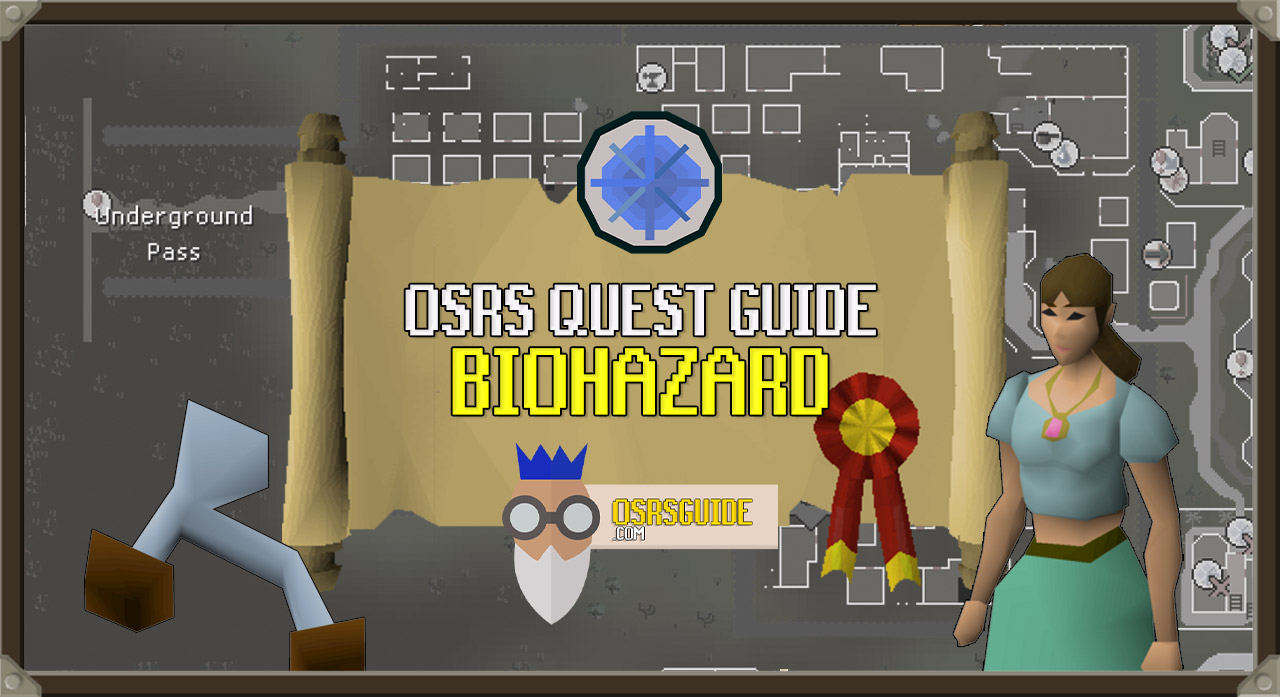 You are currently viewing OSRS Biohazard Guide (Quick Quest Guide)