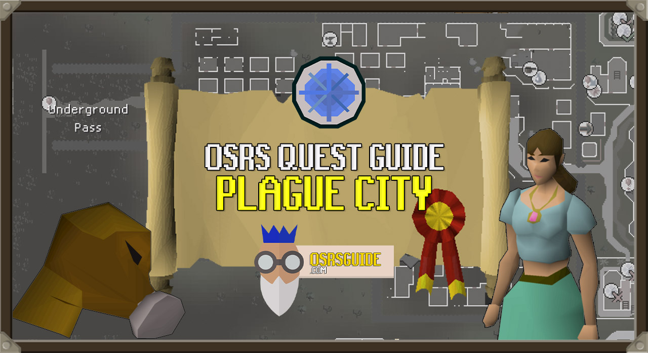 You are currently viewing OSRS Plague City Guide (Quick Quest Guide)