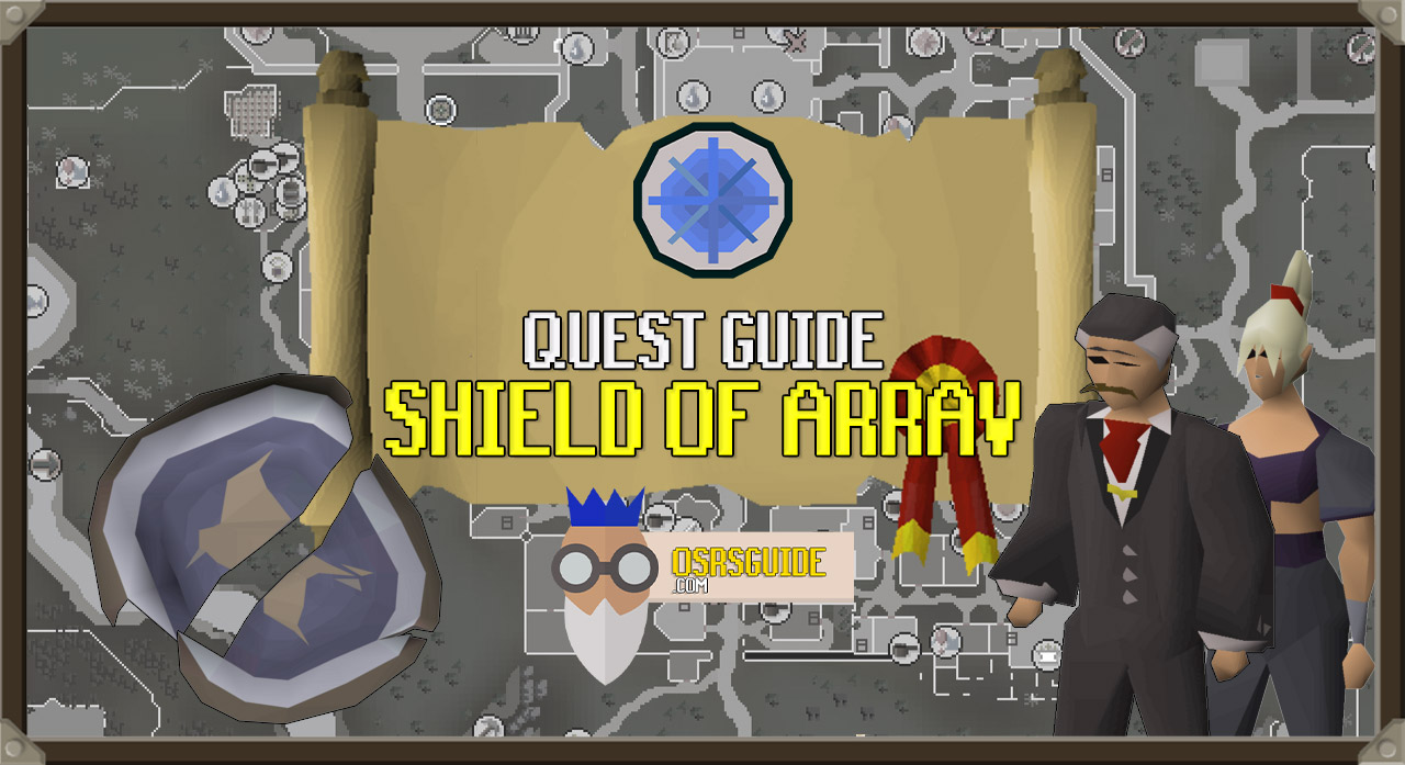 You are currently viewing OSRS Shield of Arrav Guide (Quick Quest Guide)