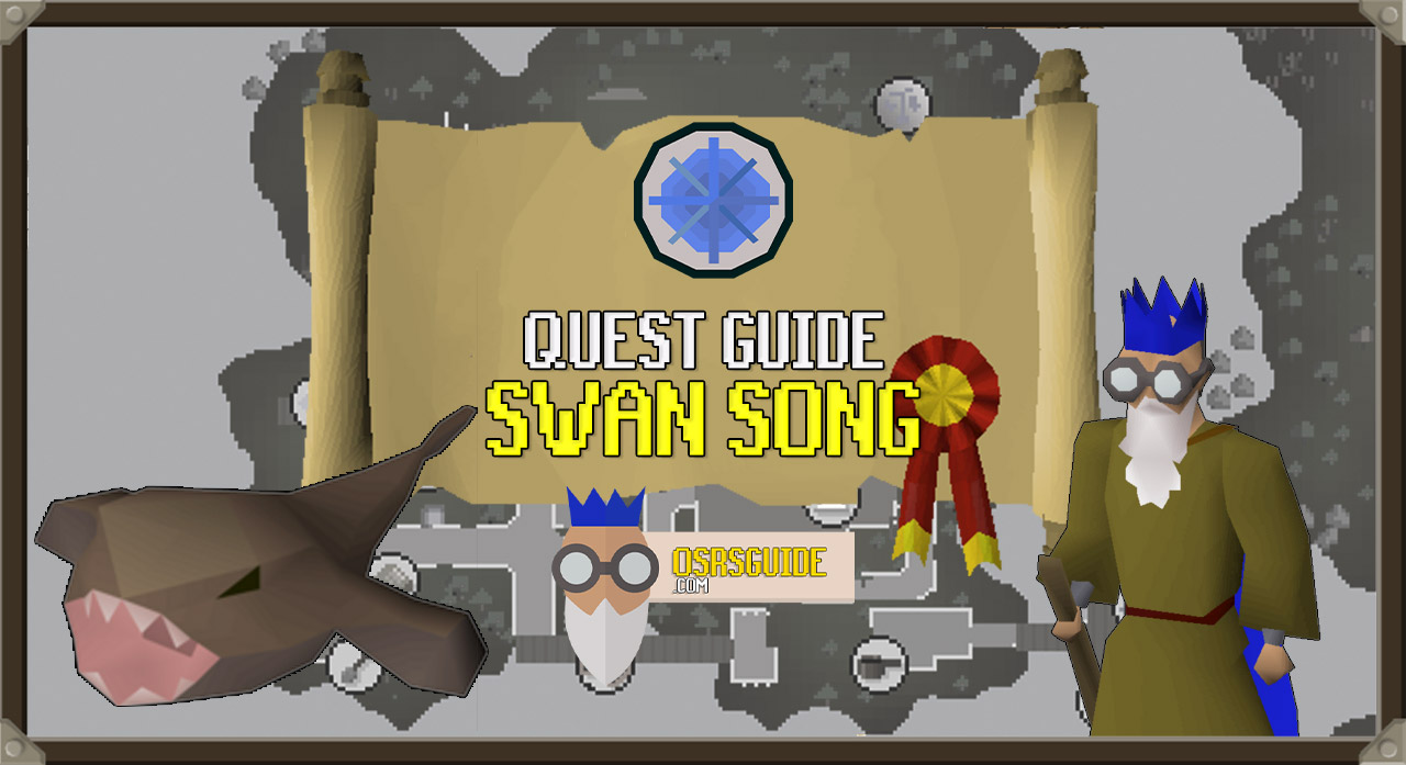 You are currently viewing OSRS Swan Song Guide (Quick Quest Guide)