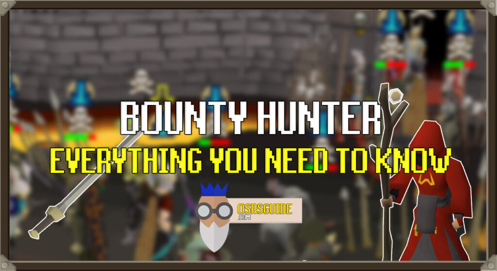 osrs bounty hunter guide