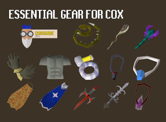 essential gear setup for cox includes: barrows gloves, fighter torso, berserker ring (i), Amulet of Fury, Salve amulet (ei), Occult Necklace, Fire Cape, Imbued God Cape, Dragon Defender, Bandos Godsword