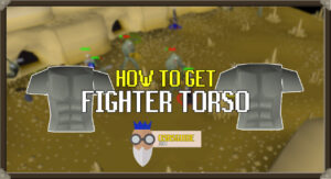 Read more about the article How to get Fighter Torso in OSRS | Is it Worth it?