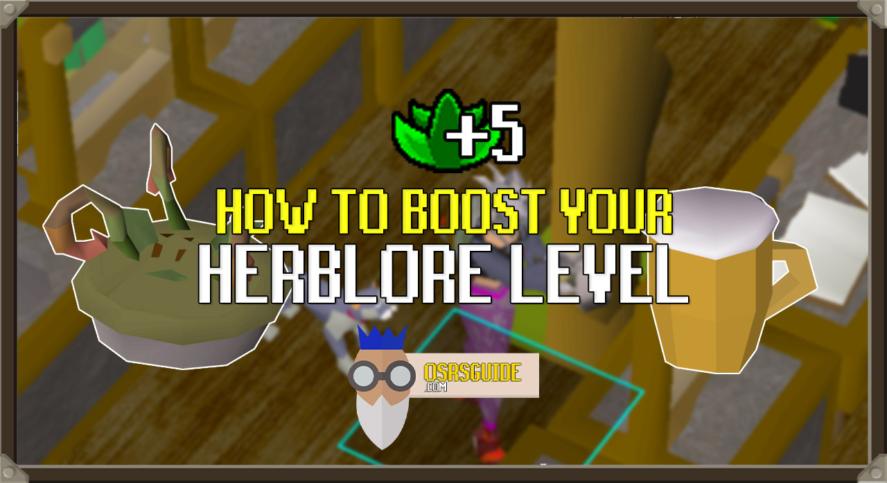 Read more about the article How to Boost Herblore in OSRS