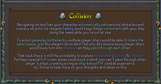 you will not be able to collide with other ships in the sailing skill