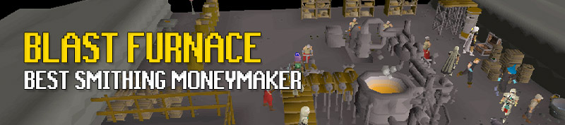 the blast furnace is the best smithing moneymaker
