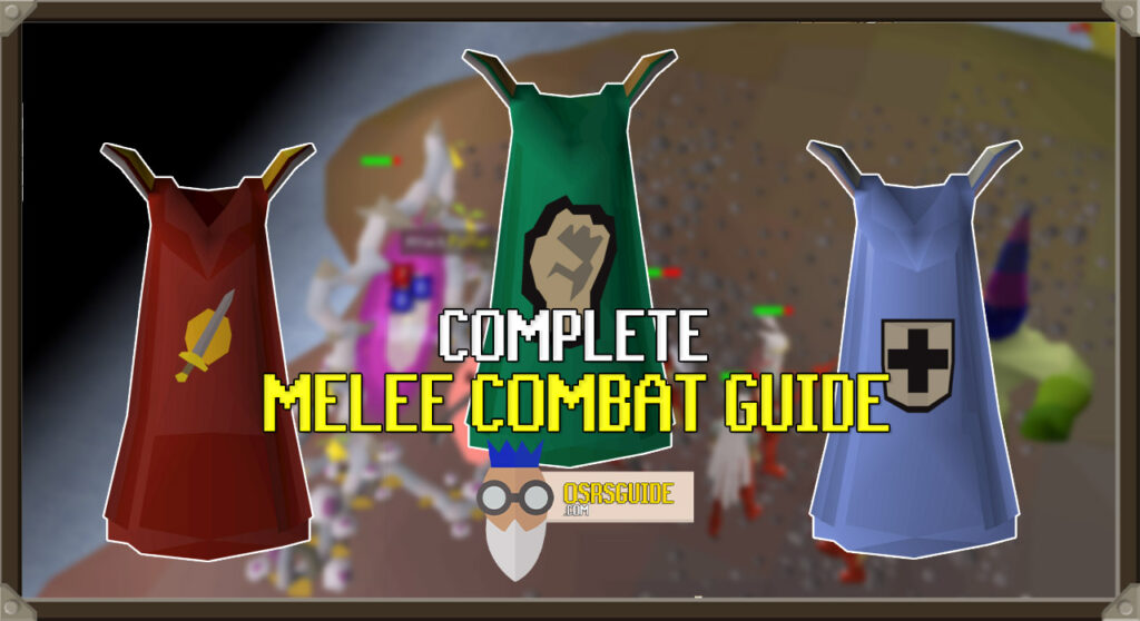 osrs efficient melee combat training guide