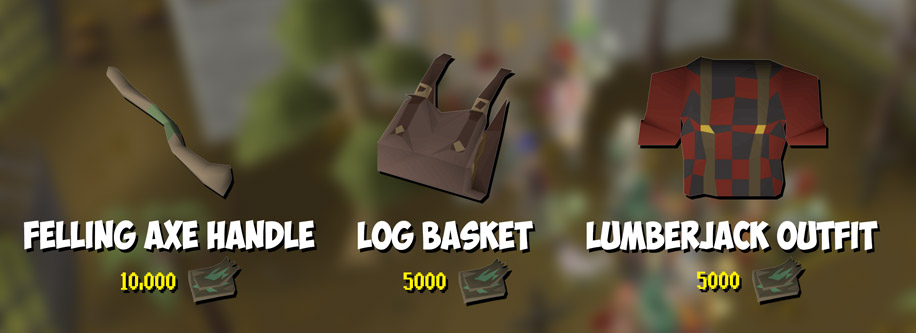 order to get forestry rewards in: axe handle, log basket, lumberjack