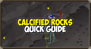 Read more about the article Calcified Rocks Guide (Varlamore AFK Mining Spot)